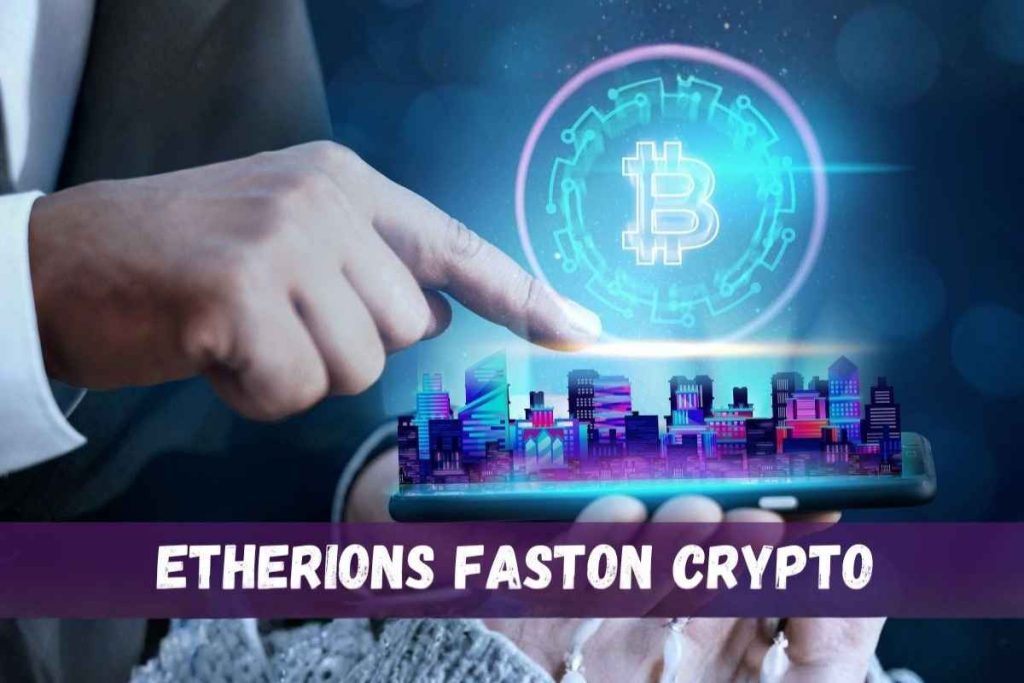 Etherions Faston Crypto