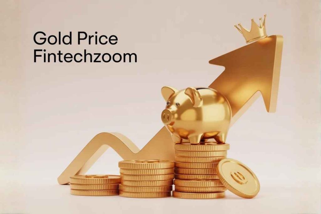 Gold Prices FintechZoom