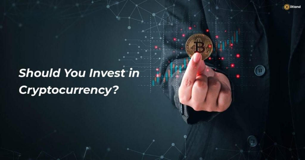 What Cryptocurrency Should You Invest In