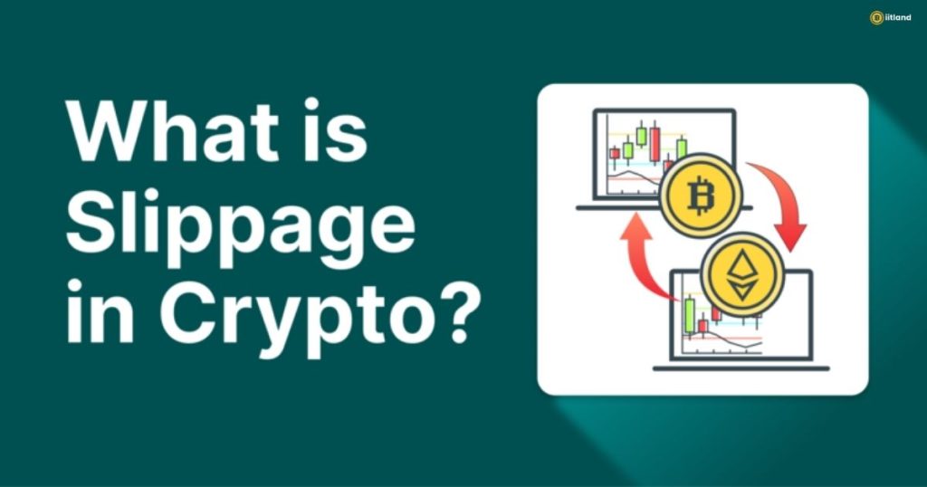 what is slippage in crypto